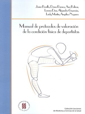 cover image of Manual de protocolos de valoración de la condición física de deportistas